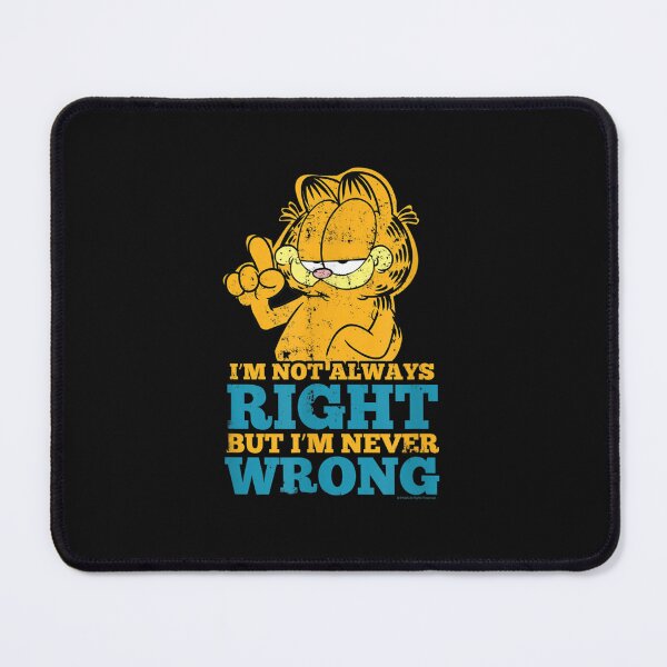 Item preview, Garfieldzz Never Wrong designed and sold by eastondsjco.