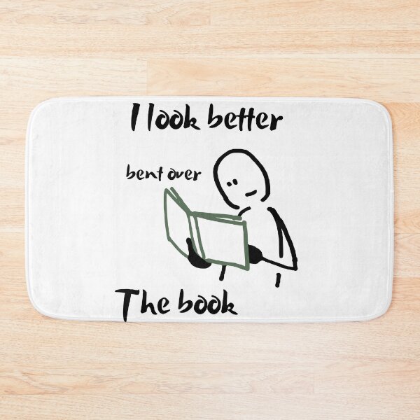 Item preview, I Look Better Bent Over The Book GIft For Books Lover designed and sold by Lab4YourStyle.