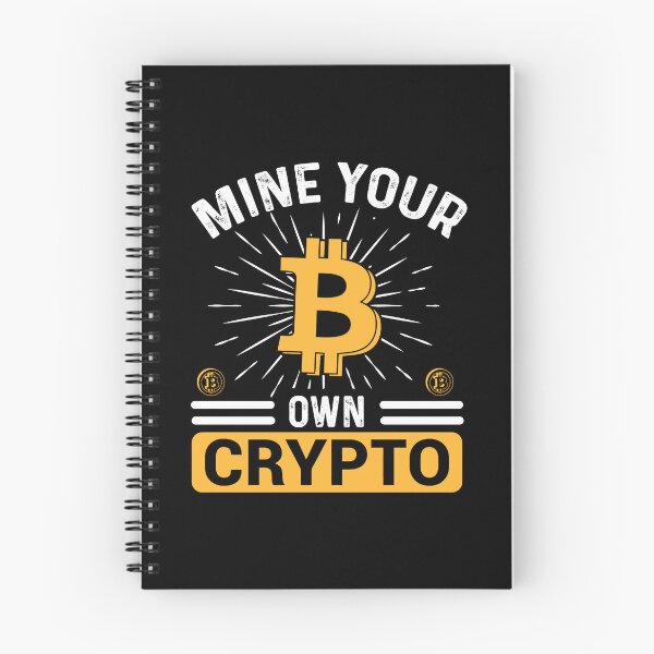 Item preview, Mine your own crypto designed and sold by Print_Fuse.