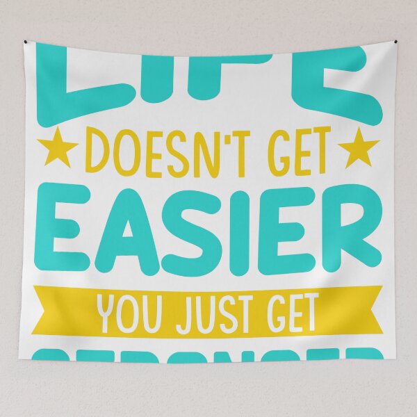 Item preview, Life doesn't get easier you just get stronger typography Tshirt design designed and sold by 24gap.