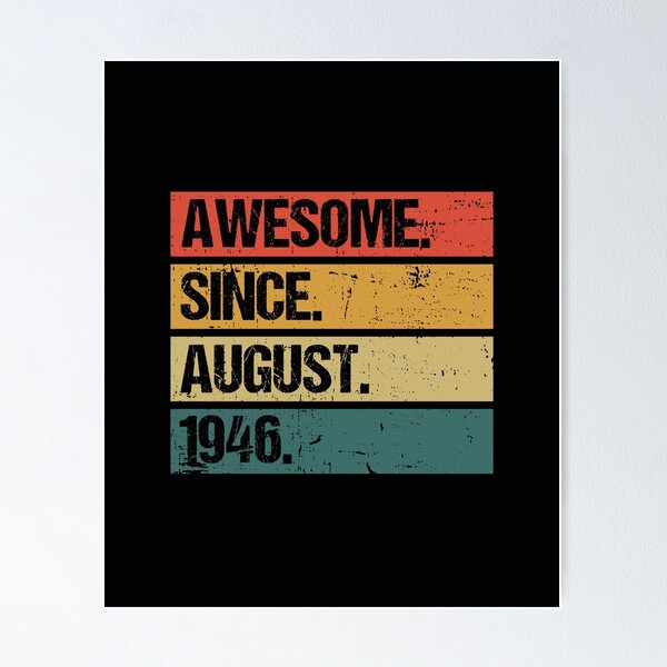 Item preview, Awesome Since August 1946 | Made In 1946 | Vintage August 1946 designed and sold by Christina-grich.