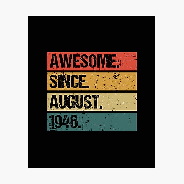 Item preview, Awesome Since August 1946 | Made In 1946 | Vintage August 1946 designed and sold by Christina-grich.