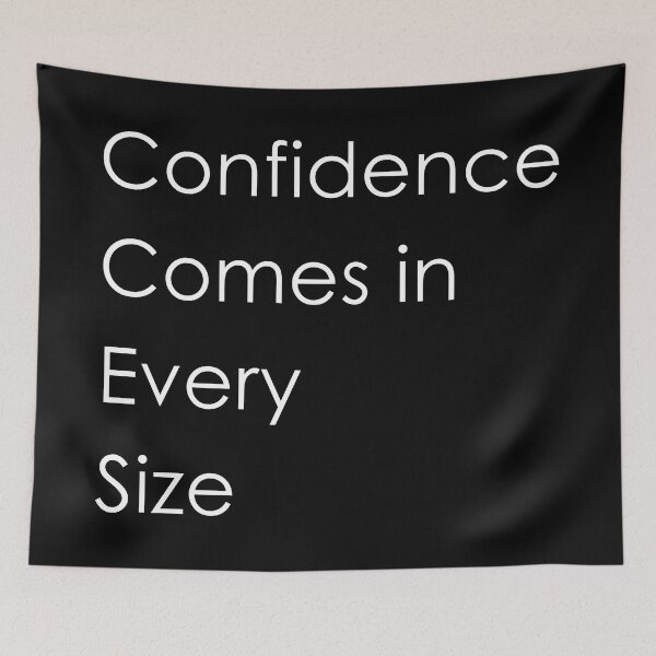 Item preview, Confidence comes in every size designed and sold by Wayof.