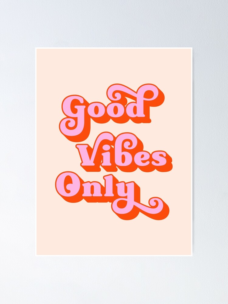 Good Vibes Poster - Posterton