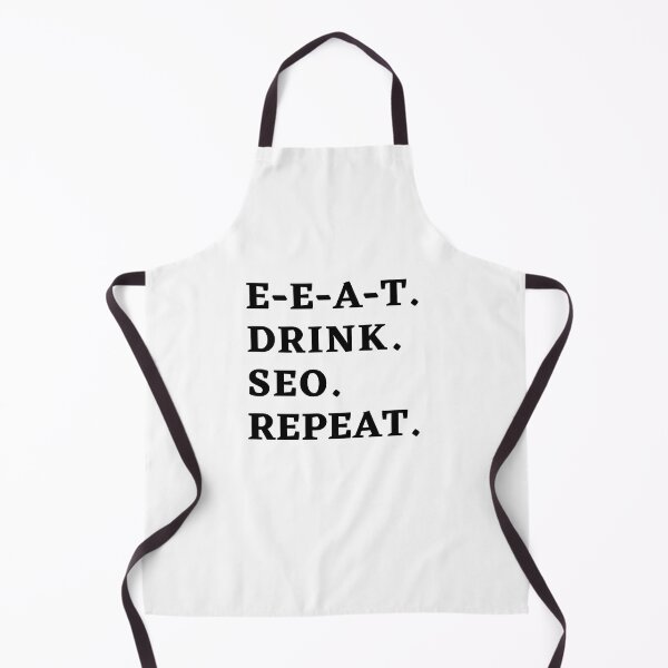 Item preview, E-E-A-T. Drink. SEO. Repeat. - The SEO Master's Motto (white color theme) designed and sold by Motive Union.