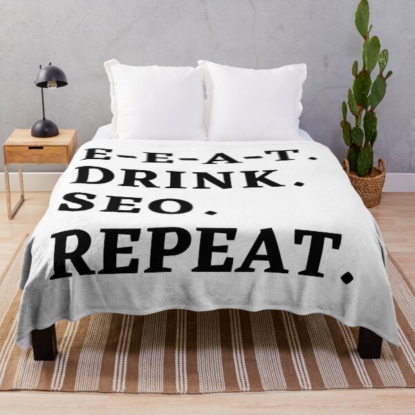 Item preview, E-E-A-T. Drink. SEO. Repeat. - The SEO Master's Motto (white color theme) designed and sold by Motive Union.