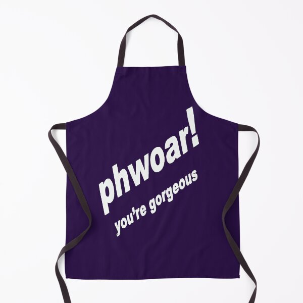 Item preview, Phwoar! You're Gorgeous Fun Text White designed and sold by taiche.