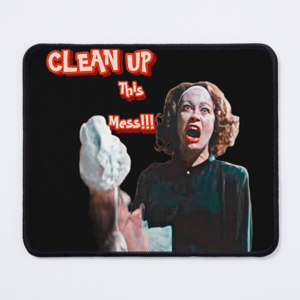 Item preview, Clean Up This Mess! Mommie Dearest designed and sold by CMooreWorx.
