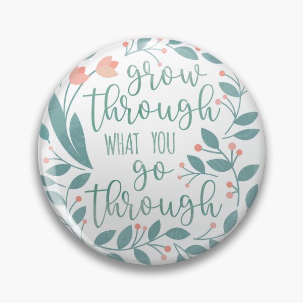 Item preview, Grow Through What You Go Through designed and sold by amazingjoy.