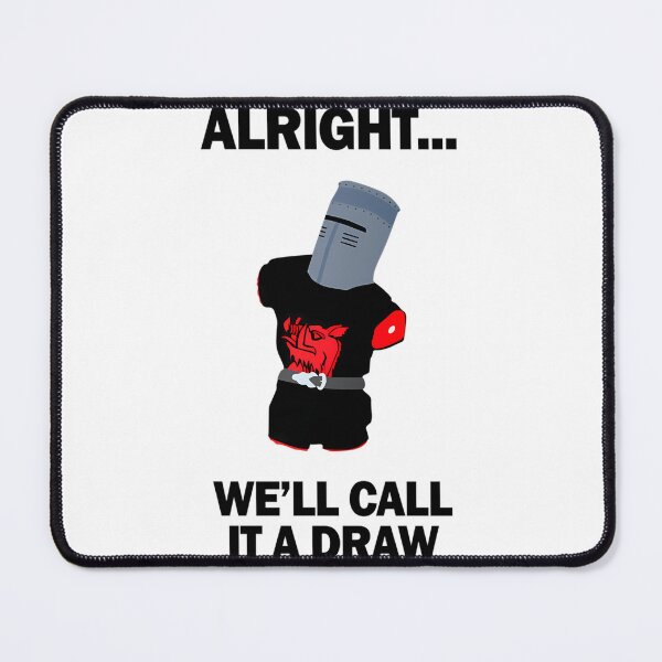 Item preview, Black Knight - we'll call it a draw! designed and sold by HezekiahMainPr.