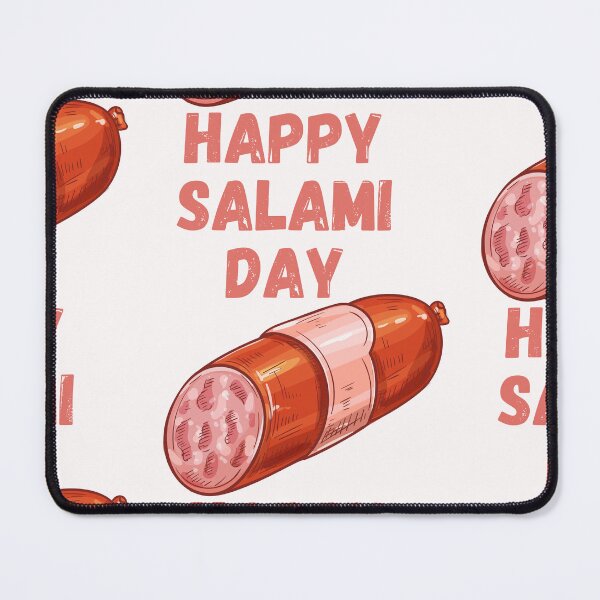 Item preview, Happy National salami day designed and sold by Simo0455.