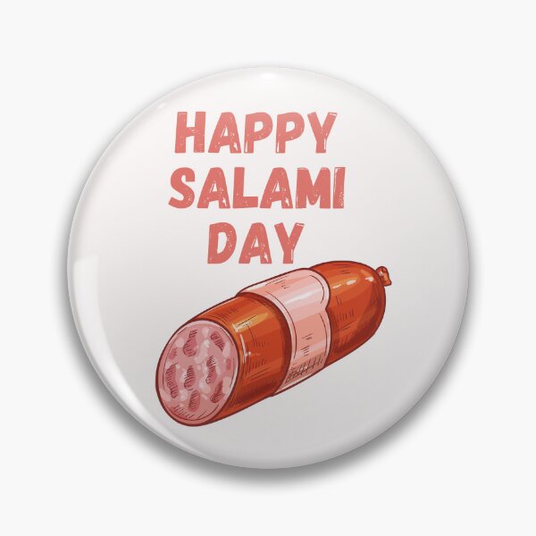 Item preview, Happy National salami day designed and sold by Simo0455.