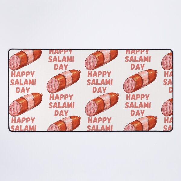Item preview, Happy National salami day designed and sold by Simo0455.