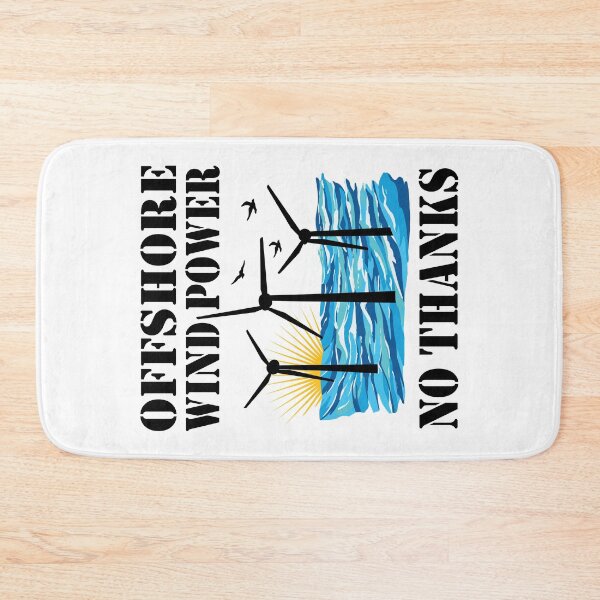 Item preview, Offshore Wind Power No Thanks designed and sold by HandicraftArt.