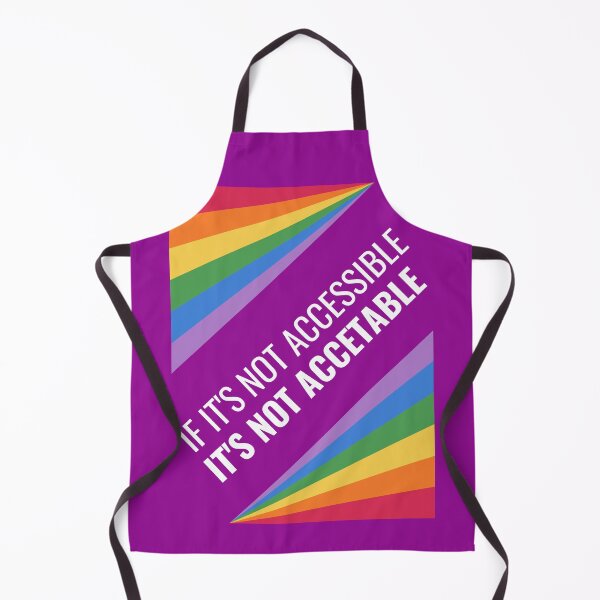 Item preview, if it's not accessible, it is not acceptable, Disability Pride designed and sold by InnovativeGFX.