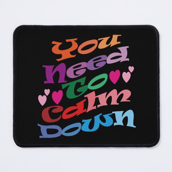 Item preview, You Need To Calm Down. designed and sold by EunsooLee.