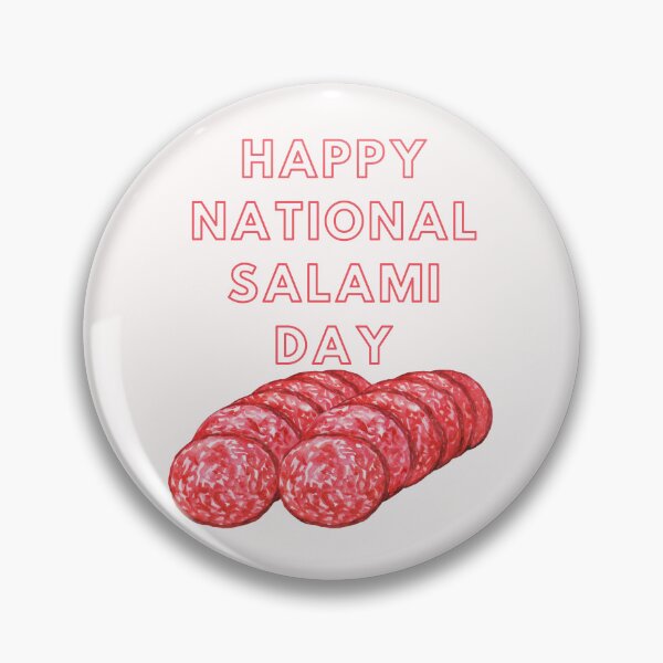 Item preview, Happy National salami day designed and sold by Simo0455.