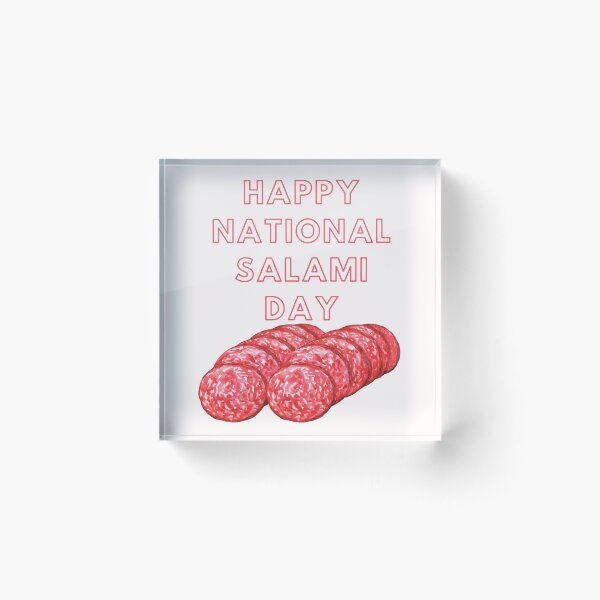 Item preview, Happy National salami day designed and sold by Simo0455.
