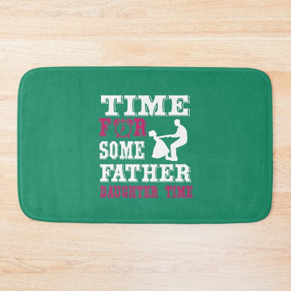 Item preview, TIME FOR SOME FATHER DAUGHTER TIME   designed and sold by Billy Wong.