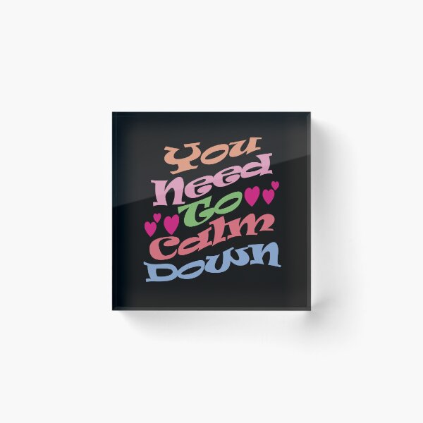 Item preview, You Need To Calm Down. designed and sold by EunsooLee.