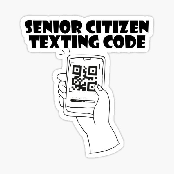 Gifts for Senior Citizens Senior Citizen Texting Code Gift for