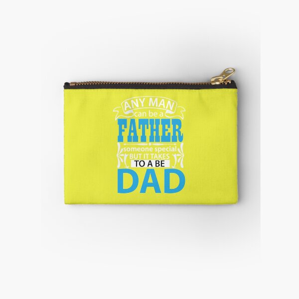 Item preview, ANY MAN can be a FATHER someone special BUT IT TAKES TO A BE DAD designed and sold by Billy Wong.