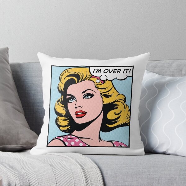 Item preview, I'm over it, pop art girl designed and sold by PaulSDesign.