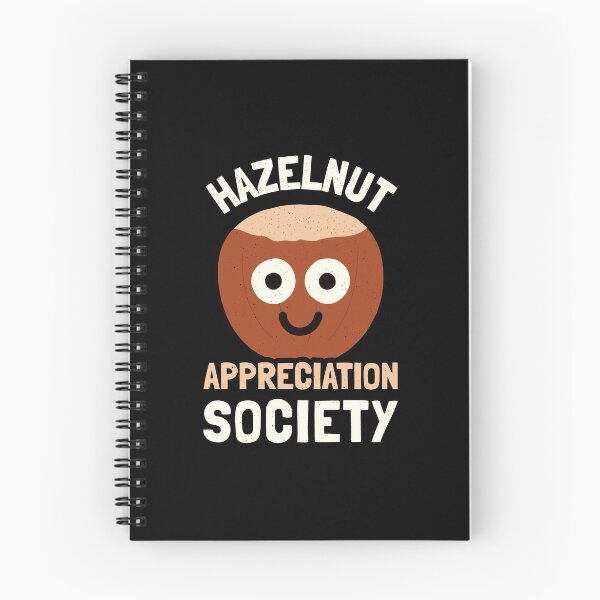 Item preview, Hazelnut Appreciation Society - Hazelnut Lovers designed and sold by TomThornton.