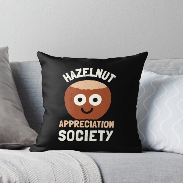 Item preview, Hazelnut Appreciation Society - Hazelnut Lovers designed and sold by TomThornton.