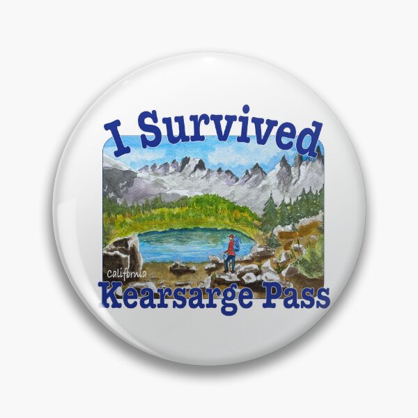 Item preview, I Survived Kearsarge Pass, California designed and sold by MMc Buck.