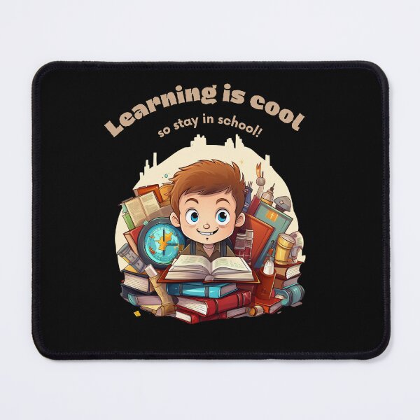 Item preview, Learning is cool so stay in school designed and sold by Mateusz Majcherek.