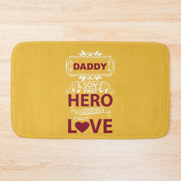 Item preview, DADDY A SON'S FIRST HERO A DAUGHTER'S FIRST LOVE designed and sold by Billy Wong.