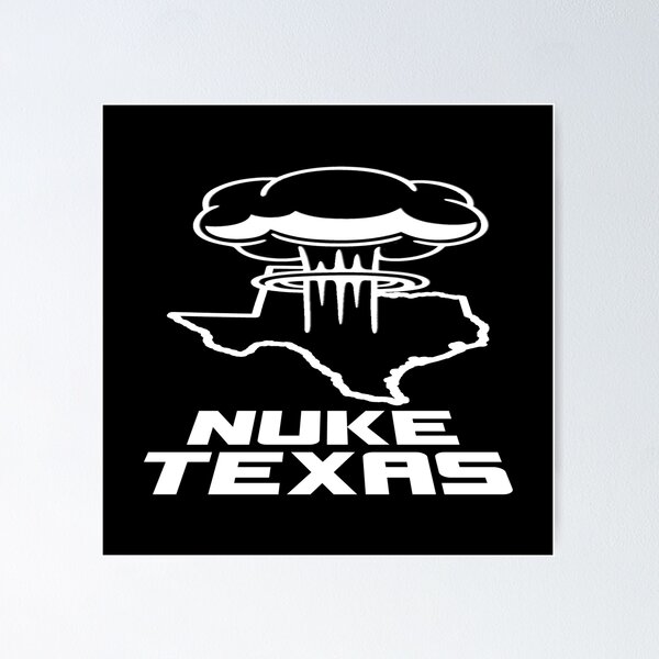 Artikel-Vorschau von Nuke Texas, designt und verkauft von Apocalyptopia.