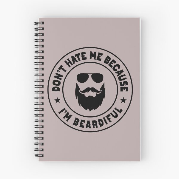 Item preview, Don't Hate Me Because I'm Beardiful designed and sold by simmoredsign.