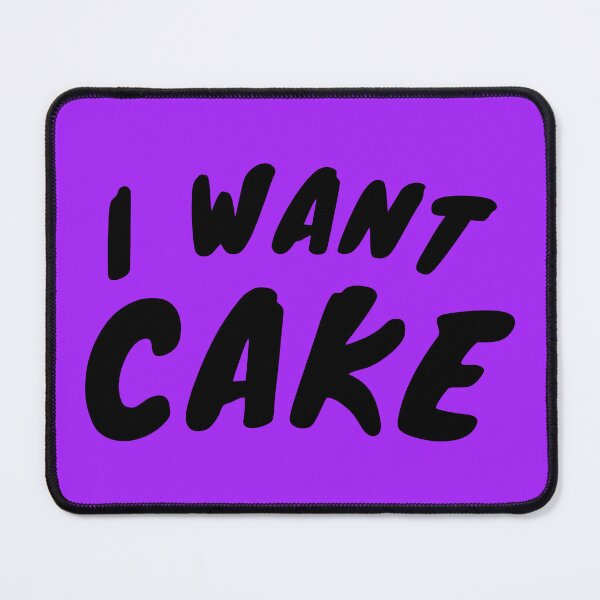 Item preview, I Want Cake designed and sold by glowdesigns.