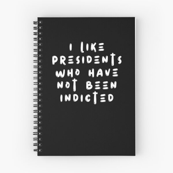 Item preview, i like presidents who have not been indicted designed and sold by manandi1.