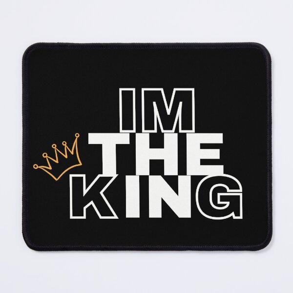 Item preview, I am the King designed and sold by motivationhood.