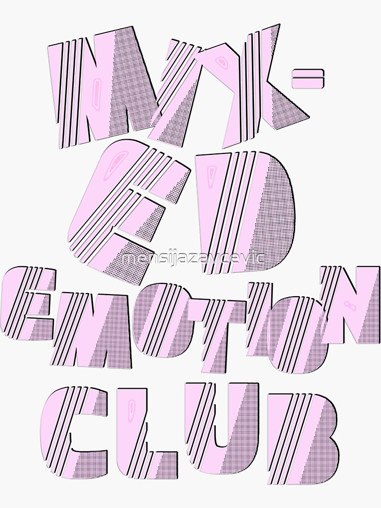 "Mixed Emotions Club" Sticker by mensijazavcevic Redbubble