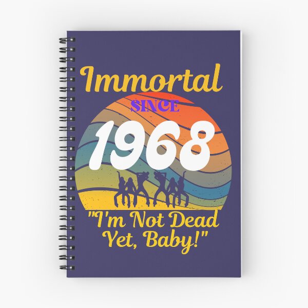 Item preview, Immortal Since 1968 | Vintage Sunset designed and sold by McThingummy.