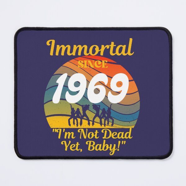 Item preview, Immortal Since 1969 | Vintage Sunset designed and sold by McThingummy.