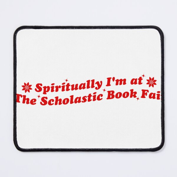 Item preview, spiritually i'm at the scholastic book fair designed and sold by Mamado-sakou.