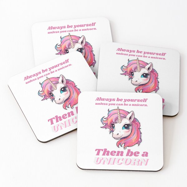 Item preview, Always Be Yourself Unless You Can Be a Unicorn. Then Be a Unicorn. designed and sold by OurBarcode.