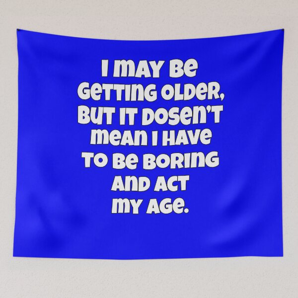 Item preview, Senior Citizen Funny Humor I May Be Getting Older designed and sold by fantasticdesign.