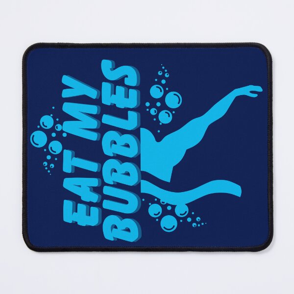 Item preview, Eat My Bubbles Swimming Popular Quote Design designed and sold by LOT7Clothing.