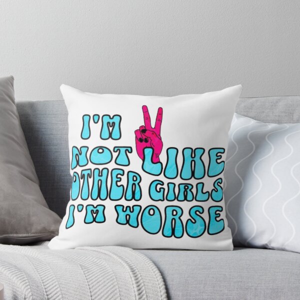 Item preview, I'm Not Like Other Girls designed and sold by DivineMelle.