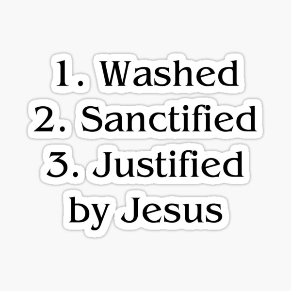 Item preview, Washed, Sanctified, Justified by Jesus designed and sold by knice2.