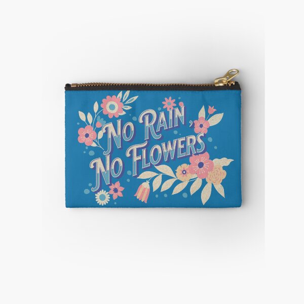 Item preview, NO RAIN, NO FLOWERS - Simple text & floral desig designed and sold by tinytiger77.