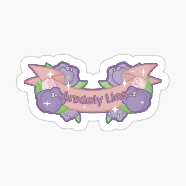 Anxiety Lies with Purple Blooms Glossy Sticker