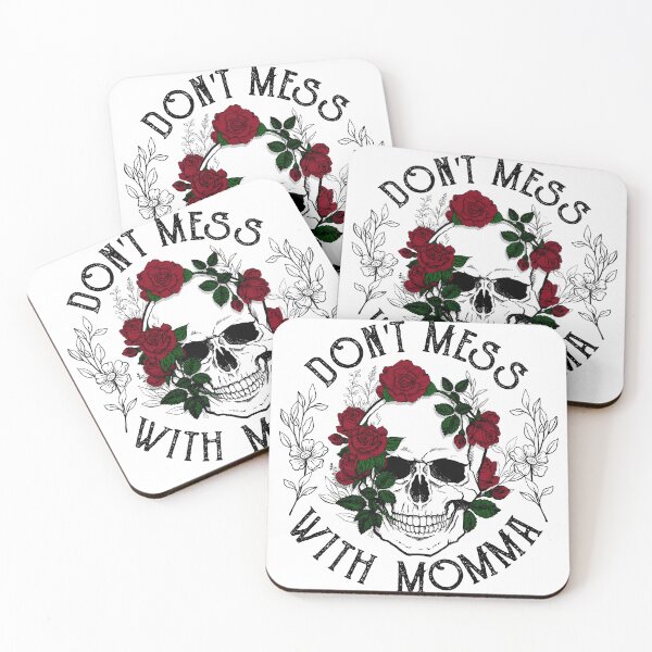 Item preview,  Don't Mess with Moma Skull designed and sold by 24gap.