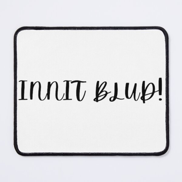 Item preview, INNIT BLUD! designed and sold by MyStickeroonies.